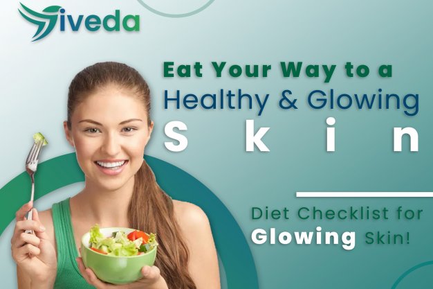 Eat Your Way to a Healthy & Glowing Skin