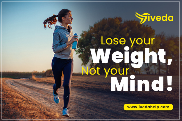 Lose your Weight, Not your Mind