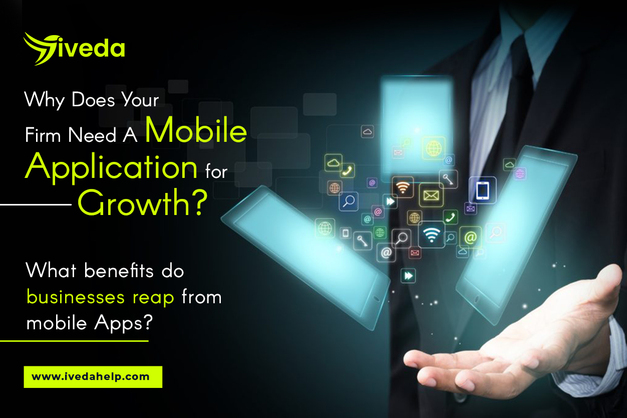 Why Does Your Firm Need A Mobile Application for Growth