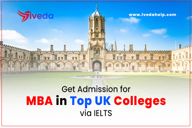 Get Admission for MBA in Top UK Colleges via IELTS Scores