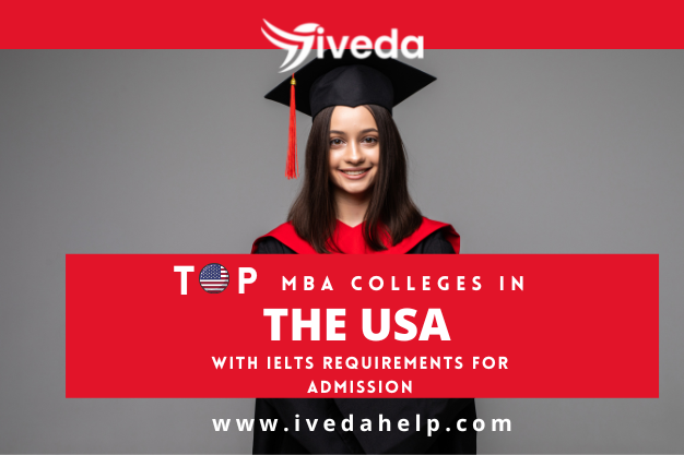 Explore MBA Colleges in US; with IELTS Requirements for Admission