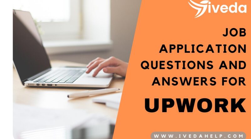 Job Application Questions and Answers for Upwork