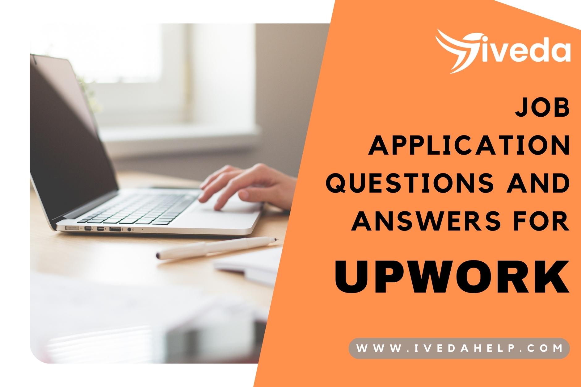 job-application-questions-and-answers-for-upwork-ivedahelp