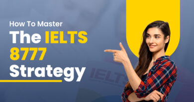 How To Master The IELTS 8777 Strategy